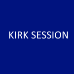 Read more about the article Kirk Session Group Meetings